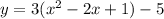 y=3(x^2-2x+1)-5