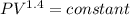 PV^{1.4} = constant