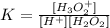 K=\frac{[H_3O_2^+]}{[H^+][H_2O_2]}
