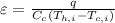 \varepsilon=\frac{q}{C_{c}\left(T_{h, i}-T_{c, i}\right)}