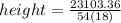 height = \frac{23103.36}{54(18)}