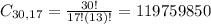 C_{30,17} = \frac{30!}{17!(13)!} = 119759850