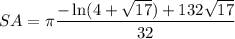 SA=\pi \dfrac{-\ln(4+\sqrt{17})+132\sqrt{17}}{32}