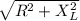 \sqrt{R^{2}+X_{L }^{2}   }