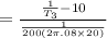 =\frac{\frac{1}{T_3}-10}{\frac{1}{200(2 \pi . 08 \times 20)}}