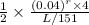\frac{1}{2} \times \frac{(0.04)^{r} \times 4}{ L/{151}}