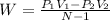 W = \frac{P_1V_1 - P_2V_2}{N - 1}