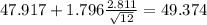 47.917+1.796\frac{2.811}{\sqrt{12}}=49.374