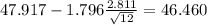 47.917-1.796\frac{2.811}{\sqrt{12}}=46.460
