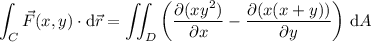 \displaystyle\int_C\vec F(x,y)\cdot\mathrm d\vec r=\iint_D\left(\frac{\partial(xy^2)}{\partial x}-\frac{\partial(x(x+y))}{\partial y}\right)\,\mathrm dA