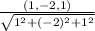\frac{(1,-2,1)}{\sqrt{1^2+(-2)^2+1^2}}