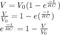 V = V_{0}(1-e^{\frac{-t}{RC} }  )\\\frac{V}{V_{0} } = 1-e(^{\frac{-t}{RC} })  \\e^{\frac{-t}{RC} } = 1- \frac{V}{V_{0} }