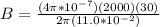 B = \frac{(4\pi *10^{-7})(2000)(30)}{2 \pi (11.0*10^{-2})}
