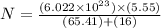 N=\frac{(6.022\times 10^{23})\times (5.55)}{(65.41)+(16)}