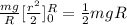 \frac{mg}{R} [\frac{r^2}{2} ]^R_0 = \frac{1}{2}mgR