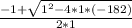 \frac{-1+\sqrt{1^2-4*1*(-182)} }{2*1}