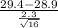 \frac{29.4-28.9}{\frac{2.3}{\sqrt{16} } }