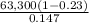 \frac{63,300(1-0.23)}{0.147}