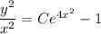\dfrac{y^2}{x^2}=Ce^{4x^2}-1