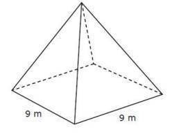 Send me the dimensions of a square pyramid are shown in the diagram the height of the square pyramid