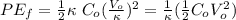 PE_{f}=\frac{1}{2}\kappa\ C_{o}(\frac{V_{o}}{\kappa})^{2}=\frac{1}{\kappa}(\frac{1}{2}C_{o}V_{o}^{2})