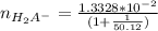n_{H_2A^-}= \frac{1.3328*10^{-2}}{(1+\frac{1}{50.12} )}