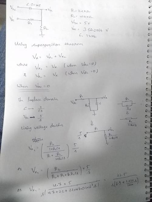 R1 = 2.2 kΩ R2 = 4.7 kΩ C = 0.1 F Vdc = +5 V Vac = 5 V peak f = 1 kHz A. Use superposition to calcul