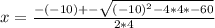 x = \frac{- (-10) +- \sqrt{(-10)^{2} - 4 *4 *-60 } }{2 * 4}