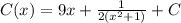 C(x)=9x+\frac{1}{2(x^2+1)}+C