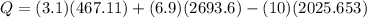 Q=(3.1)(467.11)+(6.9)(2693.6)-(10)(2025.653)