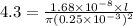 4.3=\frac{1.68\times 10^{-8}\times l}{\pi(0.25\times 10^{-3})^2}