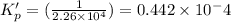 K_{p}'=(\frac{1}{2.26\times 10^4})=0.442\times 10^-4}