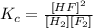 K_c=\frac{[HF]^2}{[H_2][F_2]}