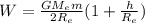 W = \frac{GM_e m}{2R_e}(1 + \frac{h}{R_e})