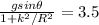 \frac{gsin\theta}{1 + k^2/R^2} = 3.5