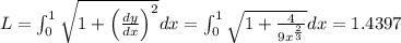 L=\int_{0}^{1} \sqrt{1+\left(\frac{d y}{d x}\right)^{2}} d x=\int_{0}^{1} \sqrt{1+\frac{4}{9 x^{\frac{2}{3}}}} d x=1.4397