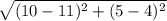 \sqrt{(10-11)^{2} + (5-4)^{2}}