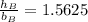 \frac{h_B}{b_B}=1.5625