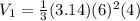 V_1 = \frac{1}{3}(3.14) (6})^2(4)