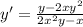 y'=\frac{y-2xy^2}{2x^2y-x}