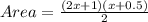 Area = \frac{(2x+1)(x+0.5)}{2}