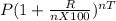 P(1+\frac{R}{nX100} )^{nT}