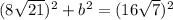 (8\sqrt{21})^{2} + b^{2} = (16\sqrt{7})^{2}