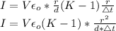 I=V\epsilon_o  * \frac{r}{d} (K-1)\frac{r}{\triangle t} \\I=V\epsilon_o (K-1) * \frac{r^2}{d*\triangle t}
