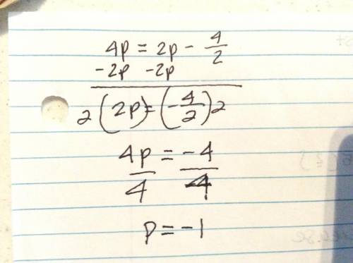 What is the answer to 4p=2p-4/2?