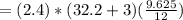 = (2.4)*(32.2+3) (\frac{9.625}{12})