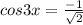 cos3x= \frac{-1}{{\sqrt{2}}}