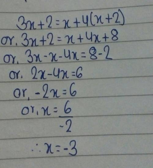3x + 2 = x + 4(x + 2)