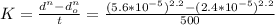K=\frac{d^{n} -d_{o}^{n}}{t} = \frac{(5.6*10^{-5})^{2.2}-(2.4*10^{-5})^{2.2} }{500}