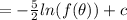 =-\frac52 ln (f(\theta))+c